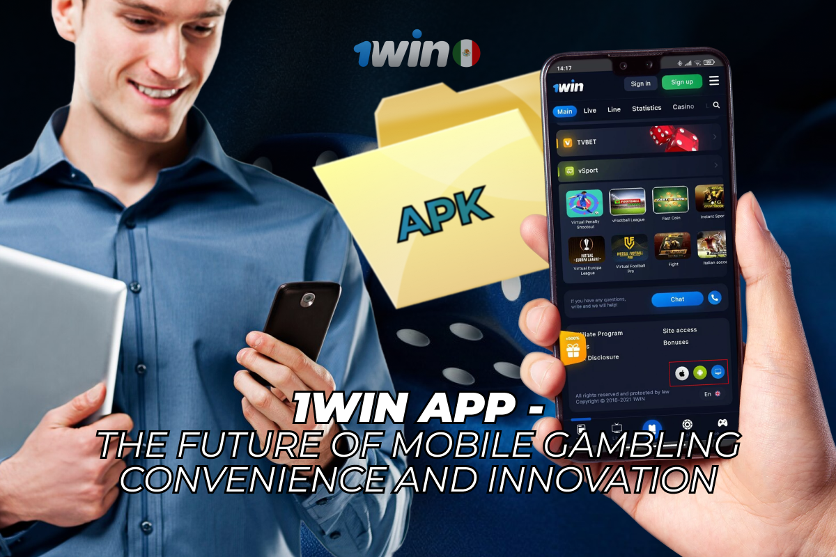1Win App - The Future of Mobile Gambling Convenience and Innovation
