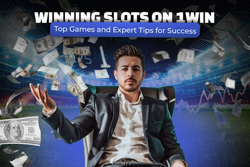 Winning Slots on 1win - Top Games and Expert Tips for Success