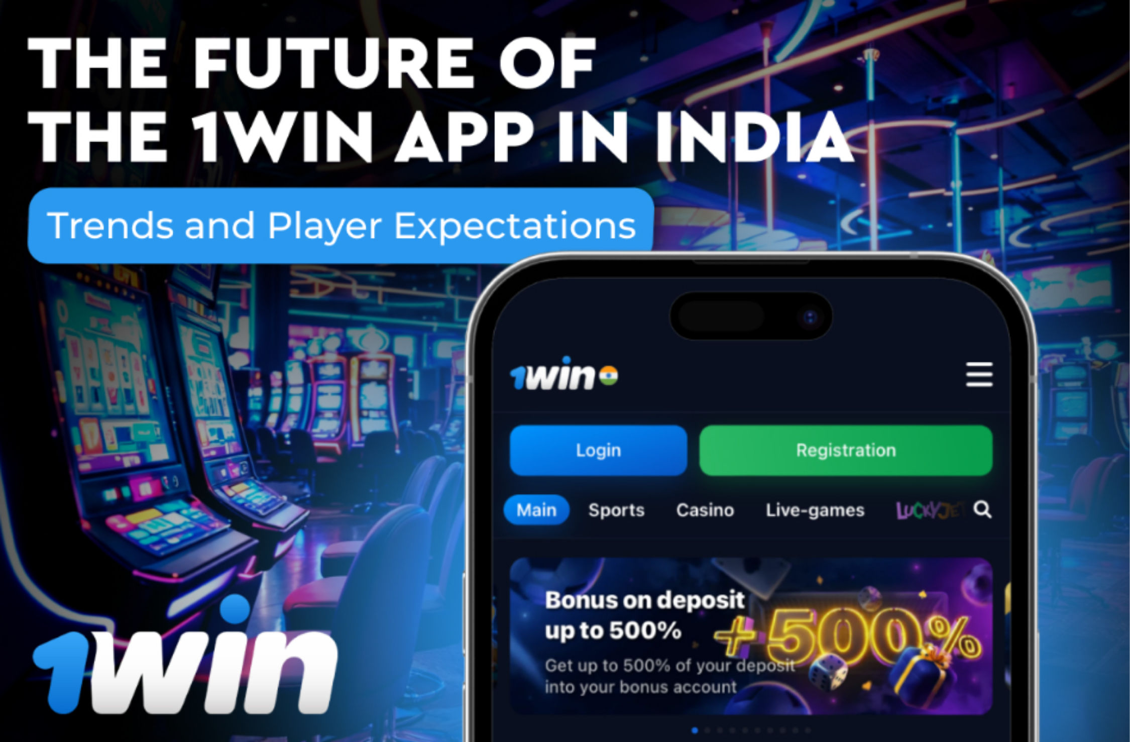 The Future of the 1Win App in India