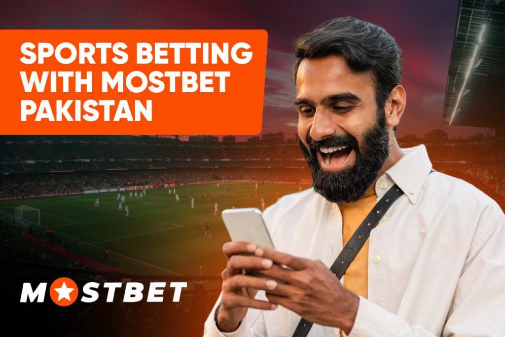Sports Betting with Mostbet Pakistan