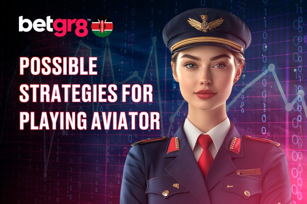 Possible Strategies for Playing Aviator
